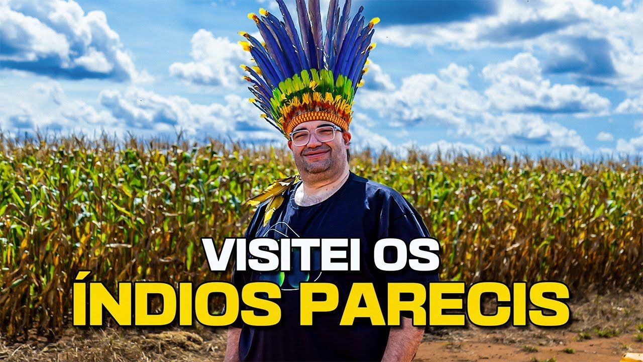 CONHEÇA A REALIDADE DOS ÍNDIOS PARECIS - VOCÊ VAI SE SURPREENDER!!!