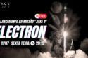 LANÇAMENTO ELECTRON | MISSÃO "JAKE 4"