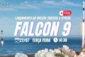 LANÇAMENTO FALCON 9 | MISSÃO TRACERS & OTHERS
