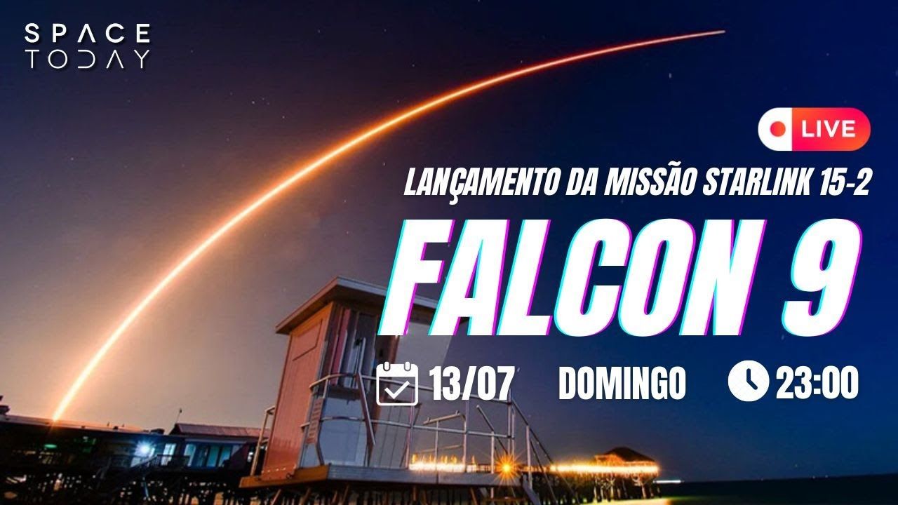 LANÇAMENTO FALCON 9 | STARLINK GRUPO 15-2