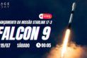 LANÇAMENTO FALCON 9 | STARLINK GRUPO 17-3