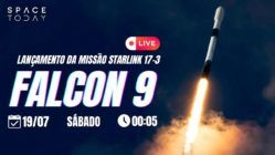 LANÇAMENTO FALCON 9 | STARLINK GRUPO 17-3