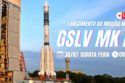 LANÇAMENTO INDIANO | GSLV MK II | MISSÃO NISAR