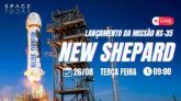 LANÇAMENTO DO NEW SHEPARD | MISSÃO NS-35 [SCRUB]