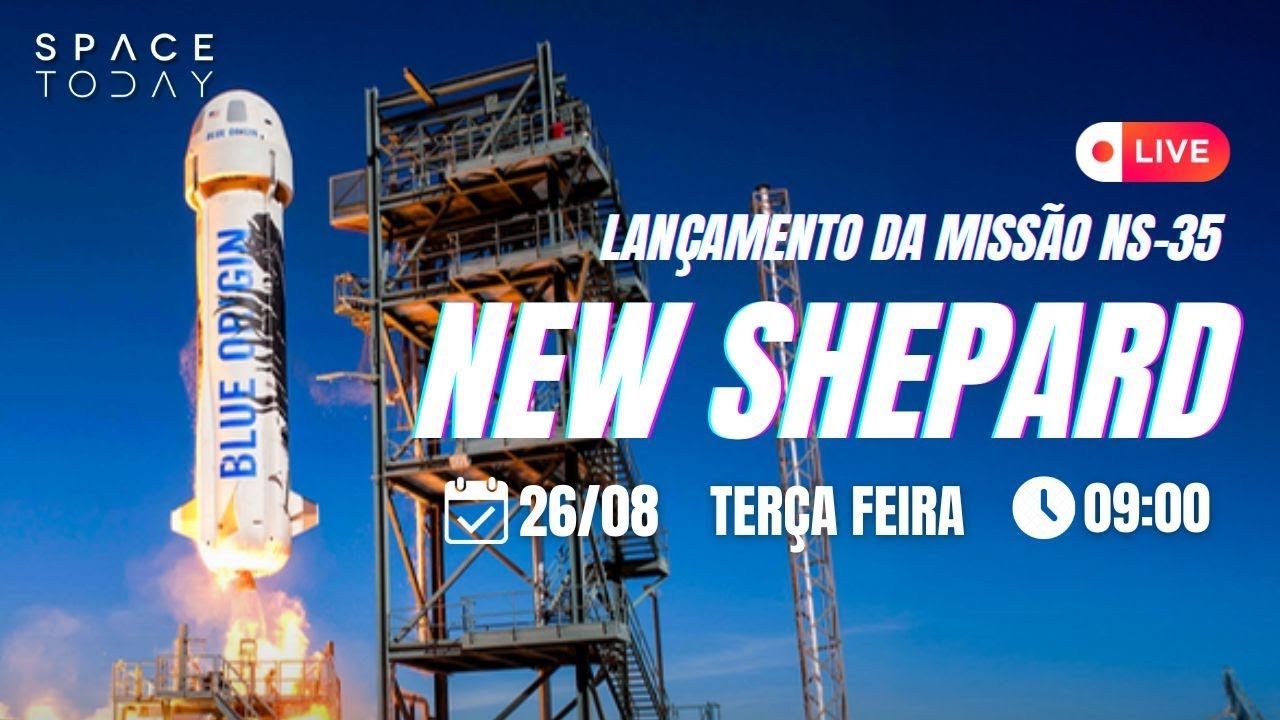 LANÇAMENTO DO NEW SHEPARD | MISSÃO NS-35 [SCRUB]