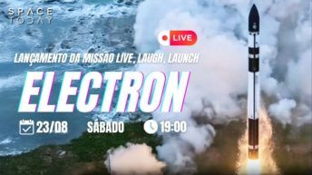 LANÇAMENTO ELECTRON | MISSÃO "LIVE, LAUGH, LAUNCH'