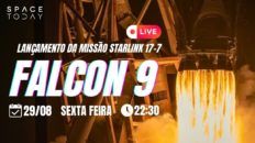 LANÇAMENTO FALCON 9 | STARLINK GRUPO 17-7