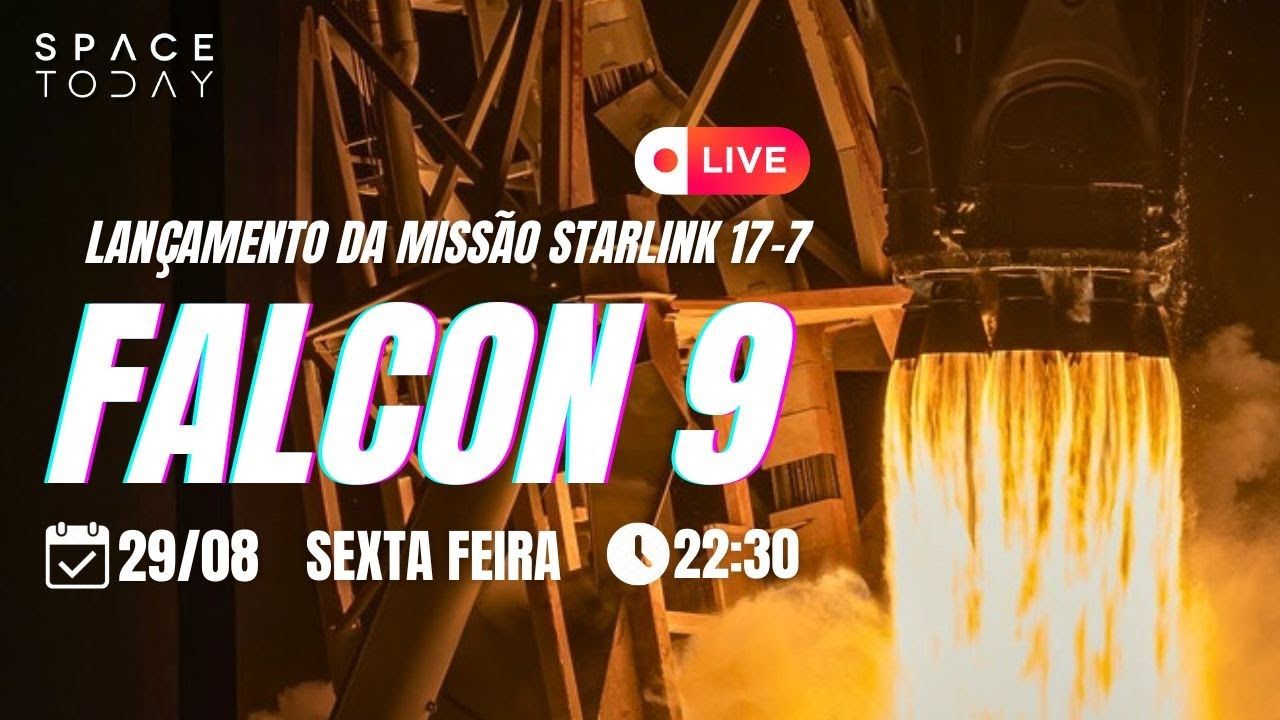 LANÇAMENTO FALCON 9 | STARLINK GRUPO 17-7