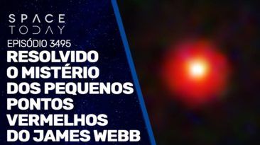 RESOLVIDO O MISTÉRIO DOS PEQUENOS PONTOS VERMELHOS DO JAMES WEBB