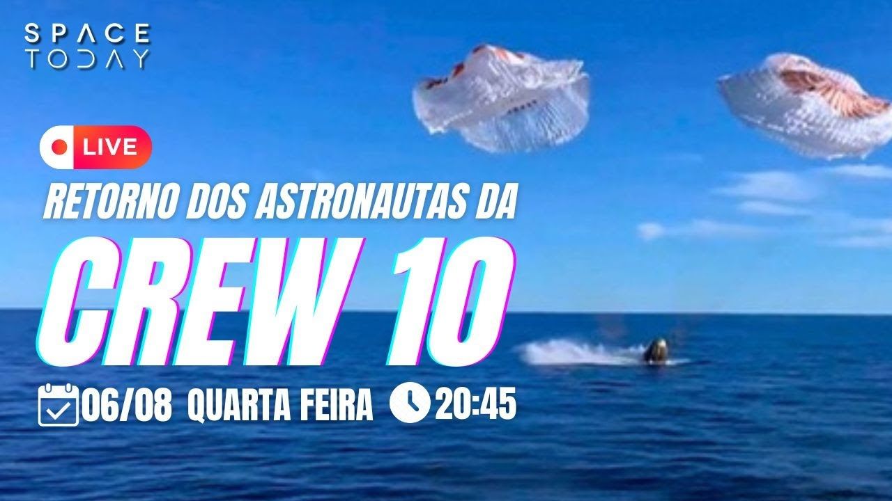 RETORNO DOS ASTRONAUTAS DA MISSÃO CREW-10