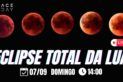 ECLIPSE TOTAL DA LUA | LUA DE SANGUE | 2025