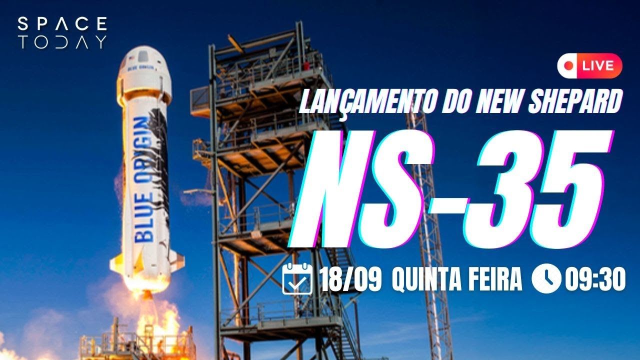 LANÇAMENTO DO NEW SHEPARD | MISSÃO NS-35 | 3ª TENTATIVA