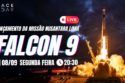 LANÇAMENTO FALCON 9 | MISSÃO "NUSANTARA LIMA"