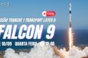 LANÇAMENTO FALCON 9 | MISSÃO "TRANCHE 1 TRANSPORT LAYER B"