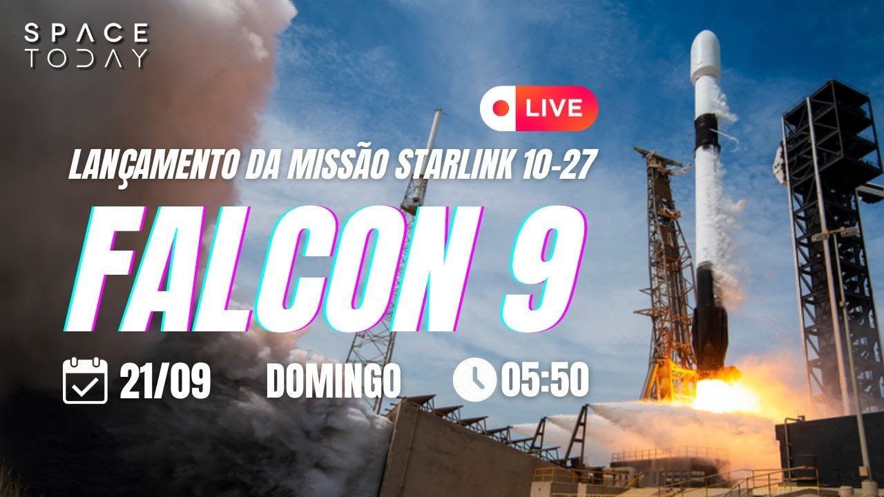 LANÇAMENTO FALCON 9 | STARLINK GRUPO 10-27