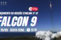 LANÇAMENTO FALCON 9 | STARLINK GRUPO 17-12 | 3ª TENTATIVA