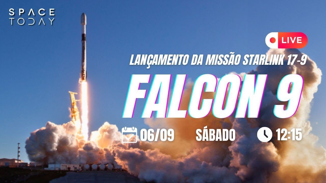 LANÇAMENTO FALCON 9 | STARLINK GRUPO 17-9