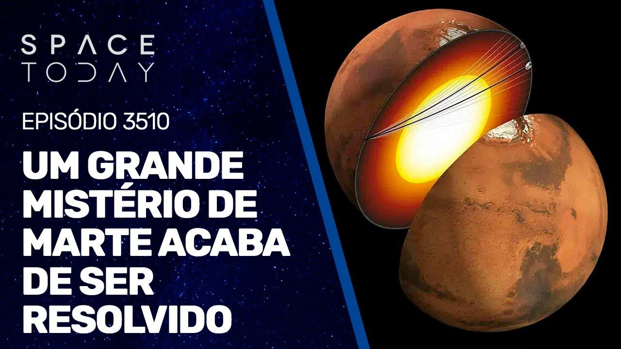 UM GRANDE MISTÉRIO DE MARTE ACABA DE SER RESOLVIDO