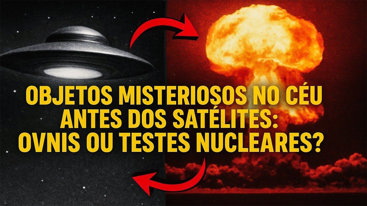 OBJETOS MISTERIOSOS NO CÉU ANTES DOS SATÉLITES: OVNIS OU TESTES NUCLEARES?