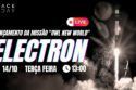 LANÇAMENTO ELECTRON | MISSÃO "OWL NEW WORLD"