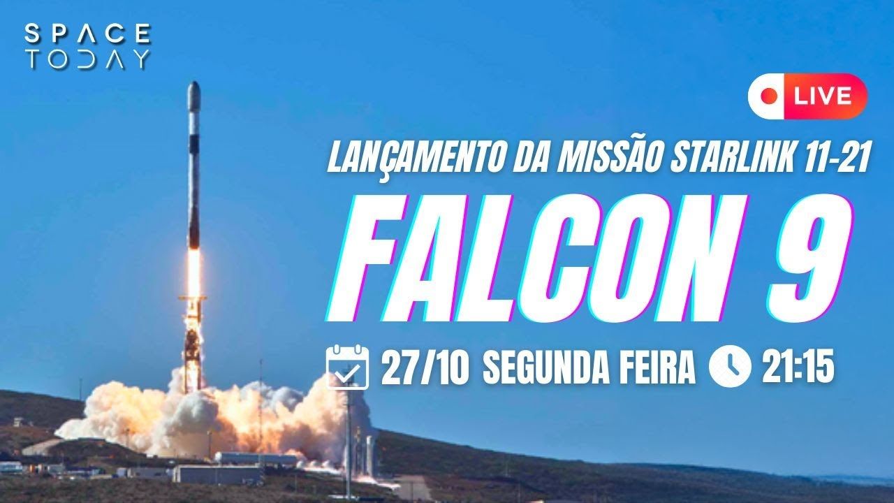 LANÇAMENTO FALCON 9 | STARLINK GRUPO 11-21
