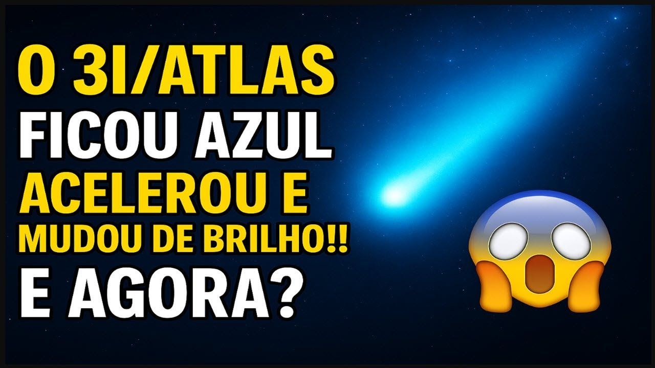 O 3I/ATLAS MUDOU DE BRILHO, ACELEROU E FICOU AZUL!!! E AGORA?