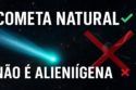 POR QUE O 3I/ATLAS É UM COMETA NATURAL E NÃO UMA NAVE ALIENÍGENA?