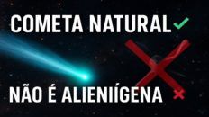 POR QUE O 3I/ATLAS É UM COMETA NATURAL E NÃO UMA NAVE ALIENÍGENA?