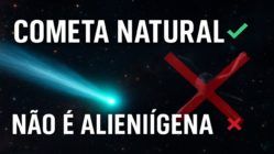 POR QUE O 3I/ATLAS É UM COMETA NATURAL E NÃO UMA NAVE ALIENÍGENA?