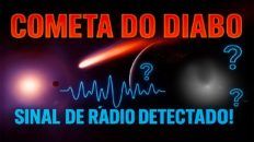 COMETA DO DIABO INTRIGA ASTRÔNOMOS E EMITE SINAL DE RÁDIO!! E AGORA 3I/ATLAS?