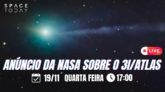 ANÚNCIO DA NASA SOBRE O 3I/ATLAS