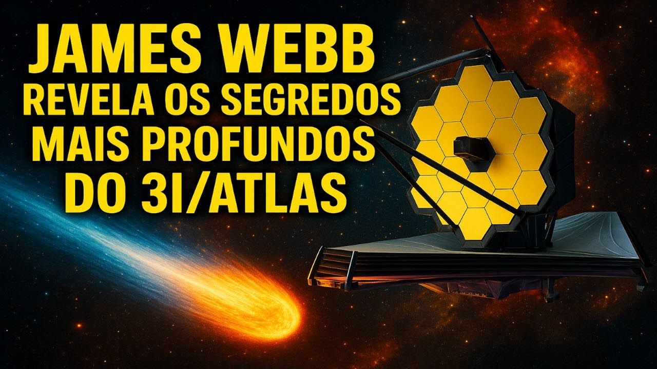 JAMES WEBB REVELA OS SEGREDOS MAIS PROFUNDOS DO 3I/ATLAS