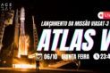 LANÇAMENTO ATLAS V | MISSÃO VIASAT-3 F2 | 2ª TENTATIVA