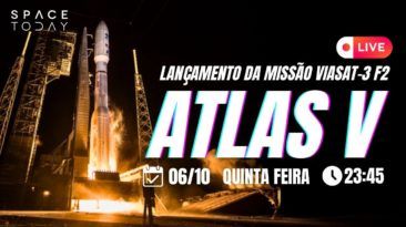 LANÇAMENTO ATLAS V | MISSÃO VIASAT-3 F2 | 2ª TENTATIVA