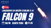 LANÇAMENTO FALCON 9 | STARLINK GRUPO 11-14