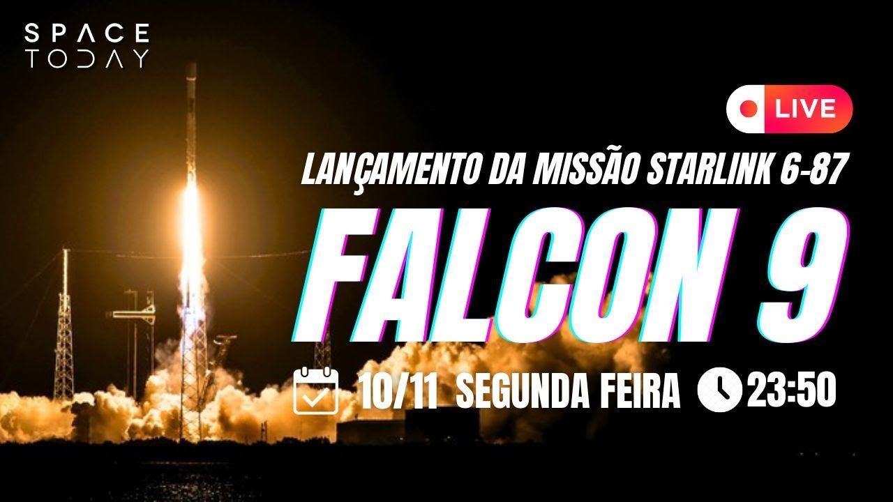 LANÇAMENTO FALCON 9 | STARLINK GRUPO 6-87