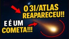 O 3I/ATLAS REAPARECEU!!! E É UM COMETA!!!