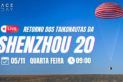 RETORNO DOS TAIKONAUTAS DA MISSÃO SHENZHOU 20