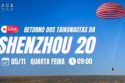 RETORNO DOS TAIKONAUTAS DA MISSÃO SHENZHOU 20