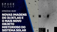 NOVAS IMAGENS DO 3I/ATLAS E O MAIS NOVO OBJETO MISTERIOSO DO SISTEMA SOLAR