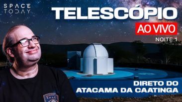 TELESCÓPIO AO VIVO DIRETO DO ATACAMA DA CAATINGA | NOITE 1