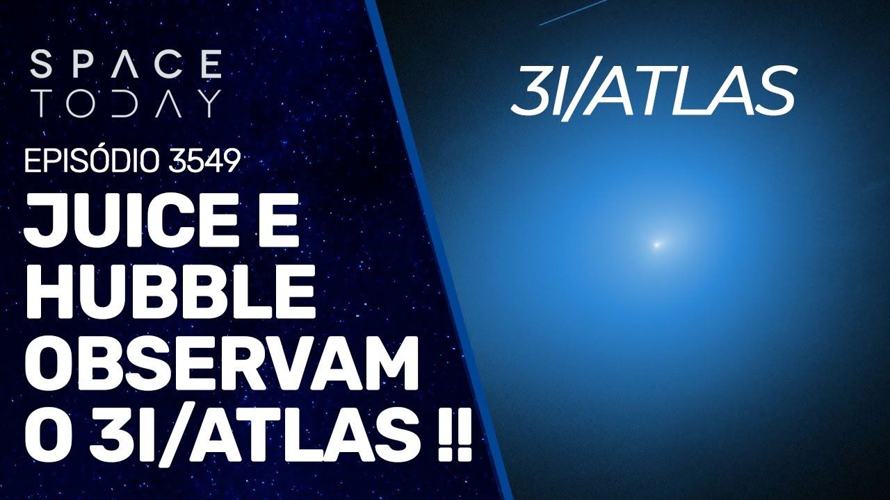 JUICE E HUBBLE OBSERVAM O 3I/ATLAS !!