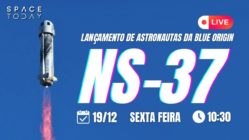 LANÇAMENTO DE ASTRONAUTAS NO FOGUETE NEW SHEPARD | NS-37 | 2ª TENTATIVA