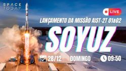 LANÇAMENTO DO FOGUETE SOYUZ | MISSÃO AIST-2T 01 & 02