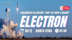 LANÇAMENTO ELECTRON | MISSÃO "DON'T BE SUCH A SQUARE"