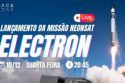LANÇAMENTO ELECTRON | MISSÃO NEONSAT VERIFICATION SATELLITE