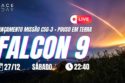 LANÇAMENTO FALCON 9 | MISSÃO CSG-3 [SCRUB]