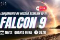 LANÇAMENTO FALCON 9 | STARLINK 15-11