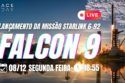 LANÇAMENTO FALCON 9 | STARLINK 6-92