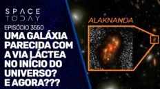 UMA GALÁXIA PARECIDA COM A VIA LÁCTEA NO INÍCIO DO UNIVERSO? E AGORA??